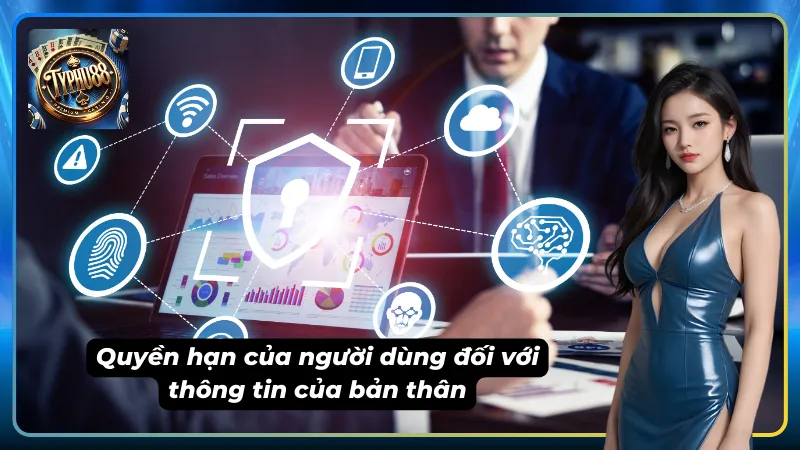 Lưu trữ và bảo vệ dữ liệu người dùng trong chính sách bảo mật Typhu88